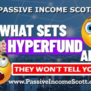 What Sets HyperFund Apart From "𝐓𝐡𝐞 𝐎𝐭𝐡𝐞𝐫 𝐆𝐮𝐲𝐬" - Passive Income Scott